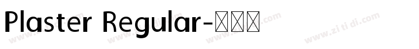 Plaster Regular字体转换